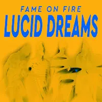 Fame On Fire — Lucid Dreams — обложка